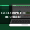 Excel 2019 for Beginners