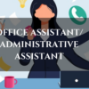 Office and Administrative Assistant